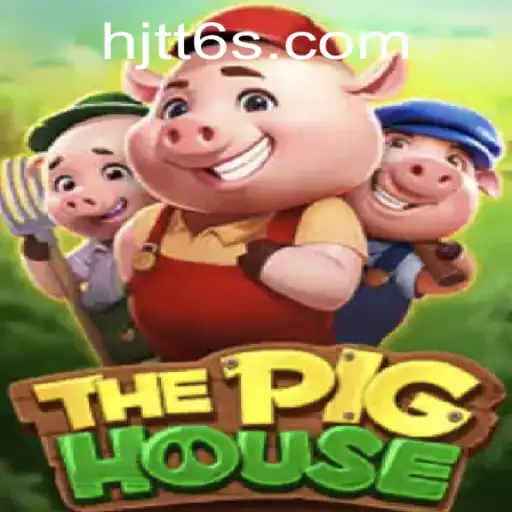 Descubra o Universo de ThePigHouse: Um Jogo de Estratégia com HJTT6
